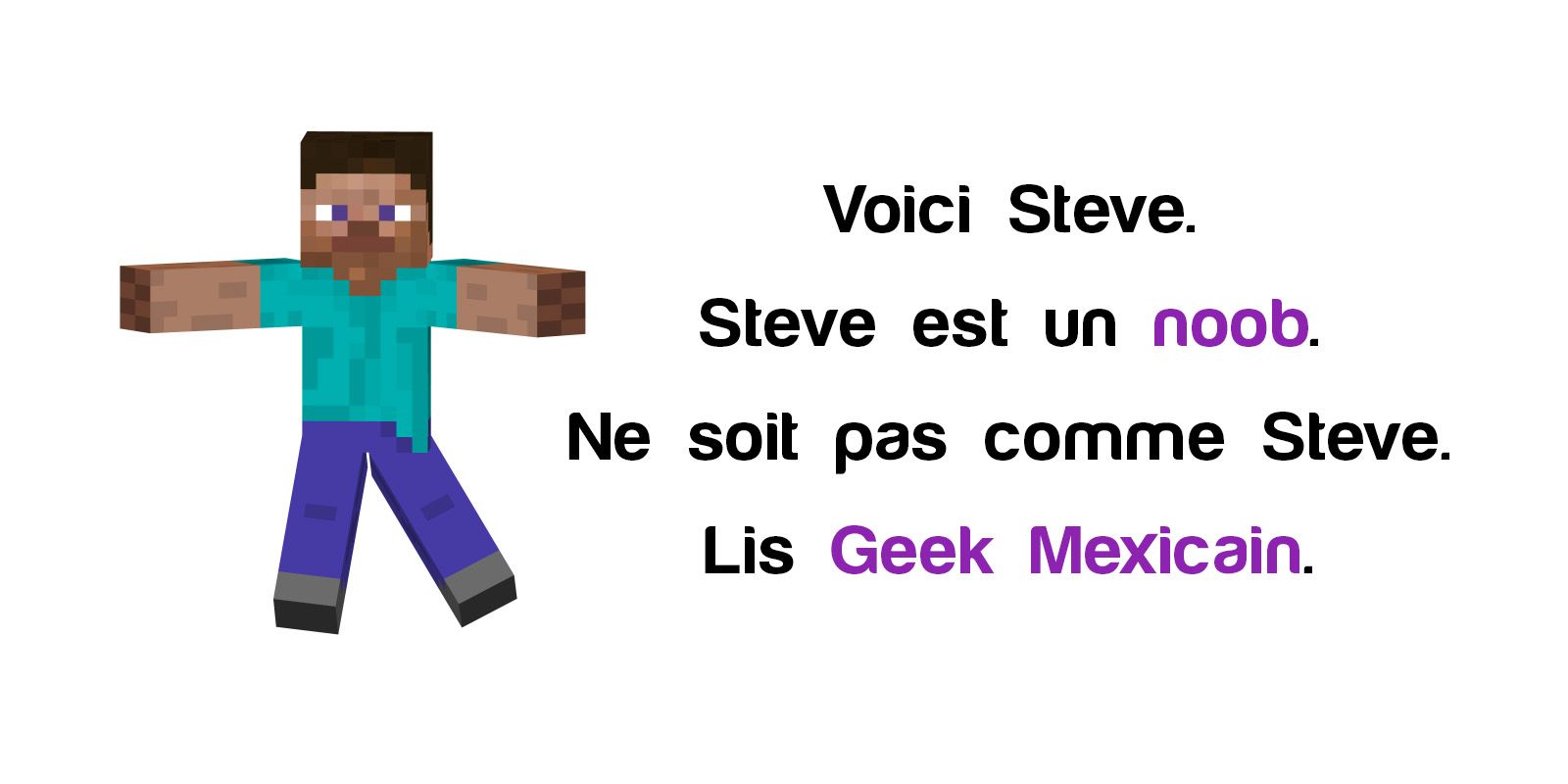 Geek Mexicain a 5 ans et rien n'a changé... |