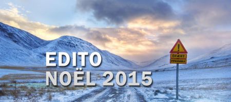 L'Edito de Noël 2015 du Geek Mexicain