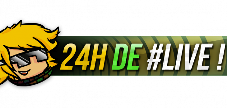 #MBR, le live de 24h troisième édition !