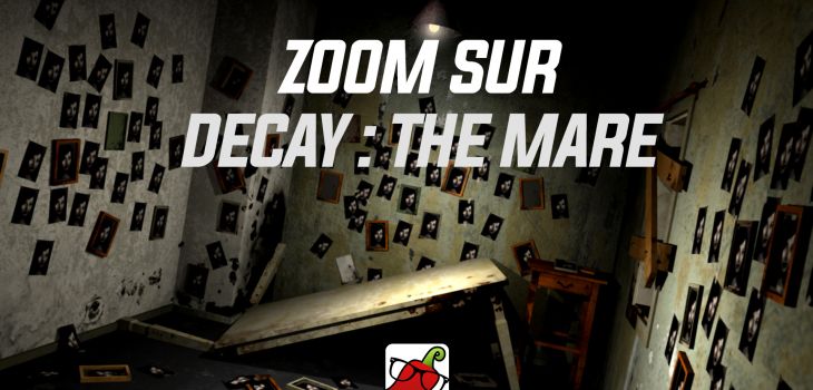 Zoom Sur Decay: The Mare