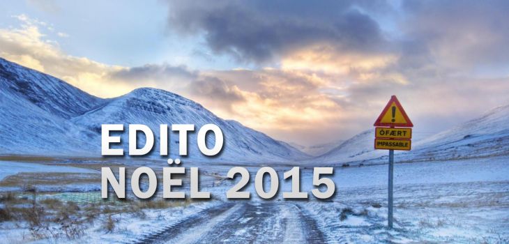 L'Edito de Noël 2015 du Geek Mexicain