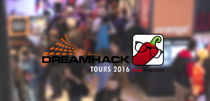 DreamHack France 2016 : rétrospective