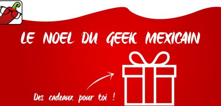 Le noël du Geek Mexicain : Il était une suite !