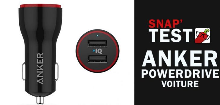 [Snap'Test] PowerDrive 2 : le chargeur de voiture Anker
