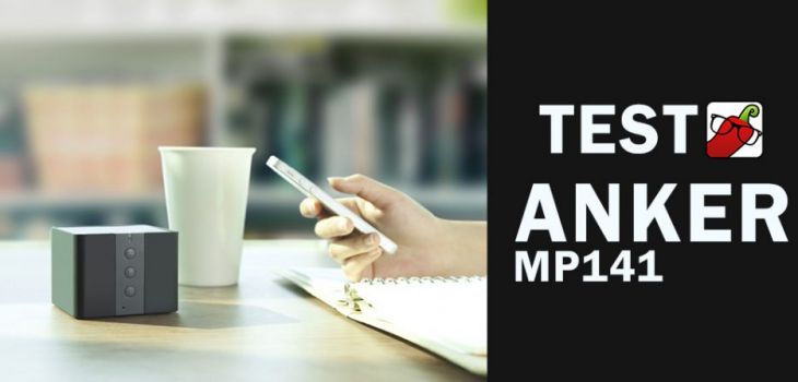 [TEST] Enceinte Bluetooth Anker MP141